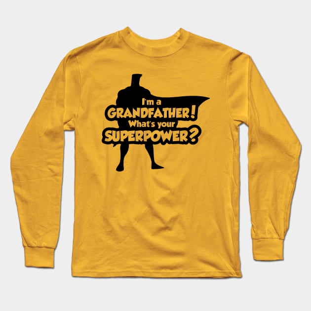 I'm a grandfather Long Sleeve T-Shirt by nektarinchen